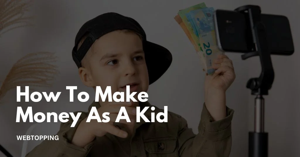 how to make money as a kid