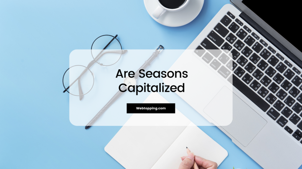 enhance-your-writing-capitalize-seasons-the-right-way
