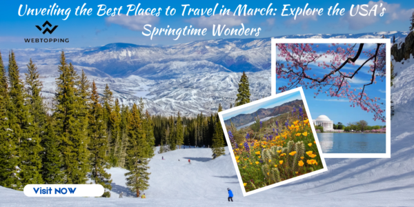 Best Places To Travel In March