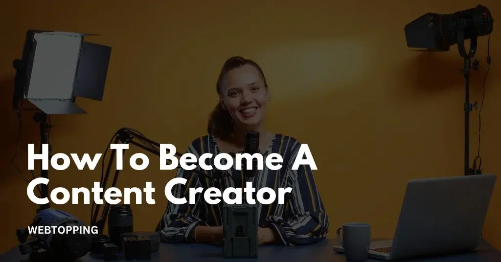 how to become a content creator