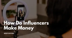 how do influencers make money